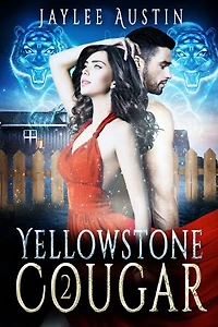 Yellowstone Cougar: LitRGP adventure romantic shifter contemporary fantasy