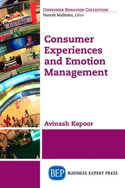 Consumer Experiences and Emotion Management
