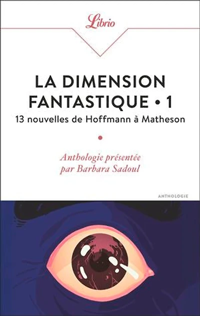 13 nouvelles de Hoffmann à Matheson: anthologie