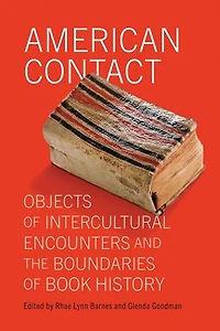 American Contact: Objects of Intercultural Encounters and the Boundaries of Book History