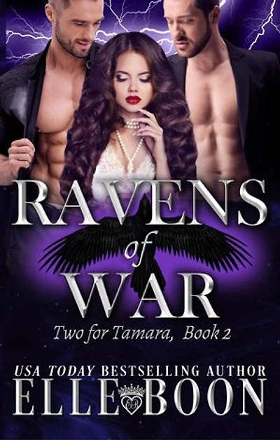 Two for Tamara: Ravens of War, #2
