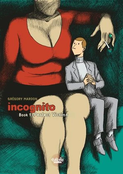 Incognito - Volume 1 - Perfect Victims