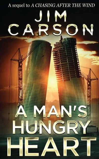 A MAN'S HUNGRY HEART