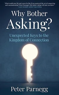 Why Bother Asking?