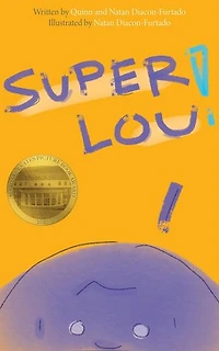 Super Lou!: A Quarantine Story for Kids