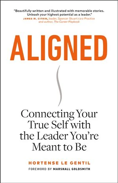 Aligned: Connecting Your True Self with the Leader You’re Meant to Be