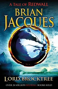 Lord Brocktree: The thirteenth book in the beloved, bestselling Redwall saga