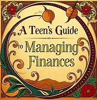 Smart Money Moves for Teens