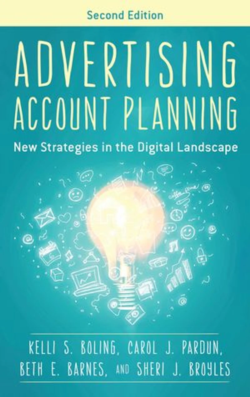 Advertising Account Planning: New Strategies the Digital Landscape