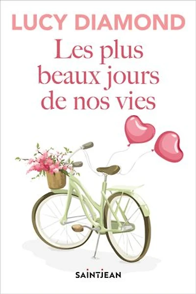 Les plus beaux jours de nos vies