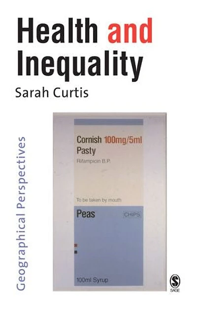Health and Inequality: Geographical Perspectives