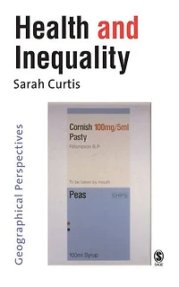 Health and Inequality: Geographical Perspectives