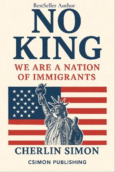 No King: We are a Nation of Immigrants