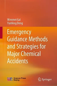 Emergency Guidance Methods and Strategies for Major Chemical Accidents