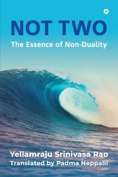 Not Two: The Essence of Non Duality: Timeless Wisdom of Shankara