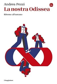 La nostra Odissea: Ritorno all'umano