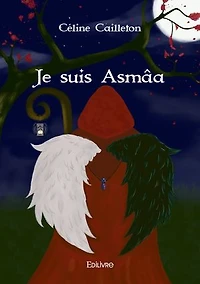 Je suis Asmâa: Opus 1