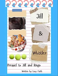Jill and Whistler: Prequel to Jill and Ringo