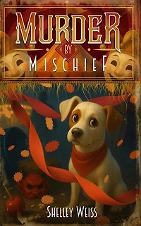 Murder by Mischief: Moon's Landing Cozy Mysteries, #10