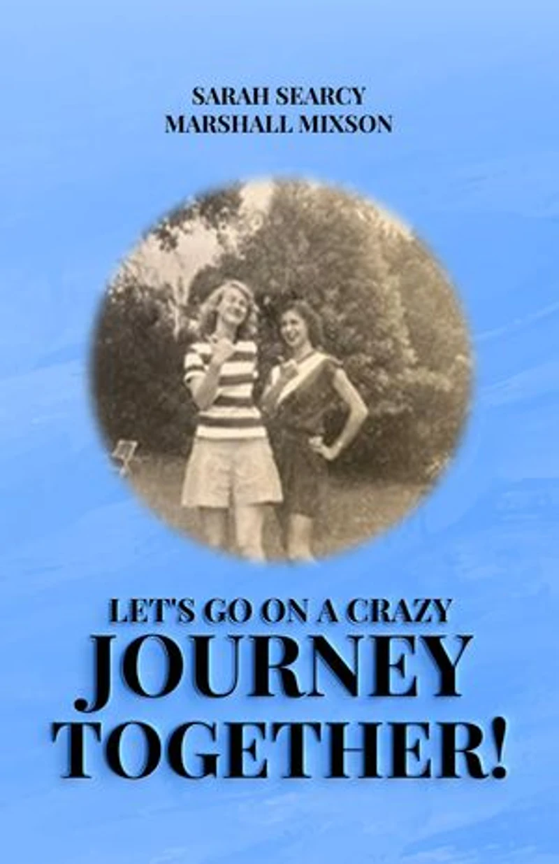 Let’s Go on a Crazy Journey Together!
