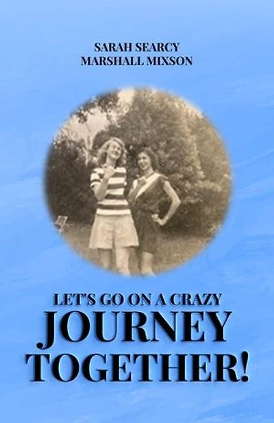 Let’s Go on a Crazy Journey Together!