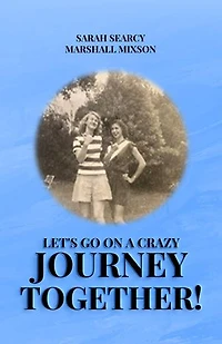 Let’s Go on a Crazy Journey Together!