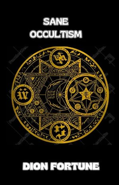 Sane Occultism (translated)