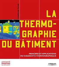 La thermographie du bâtiment: principes et applications diagnostic thermographique