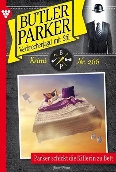 Parker schickt die Killerin zu Bett: Butler Parker 266 – Kriminalroman
