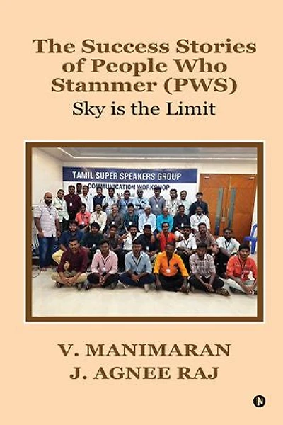 The Success Stories of People Who Stammer (PWS): Sky is the Limit