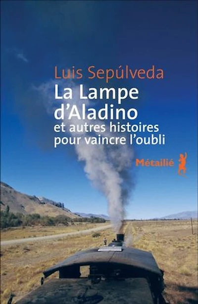 La lampe d'Aladino: et autres histoires pour vaincre l'oubli
