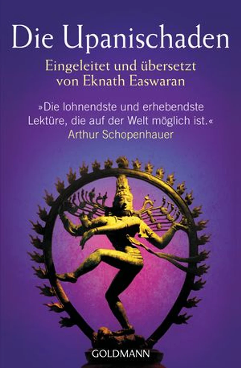 Die Upanischaden: Eingeleitet und übersetzt von Eknath Easwaran