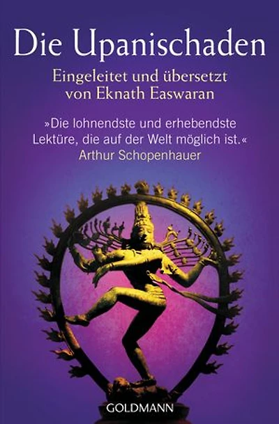 Die Upanischaden: Eingeleitet und übersetzt von Eknath Easwaran