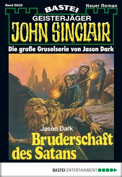 John Sinclair Gespensterkrimi - Folge 20: Bruderschaft des Satans