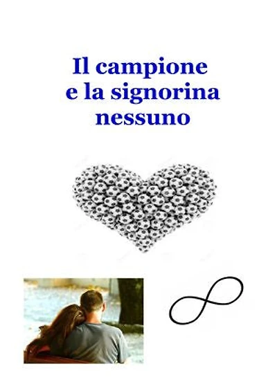 Il campione e la signorina nessuno: Se ci credi può accadere