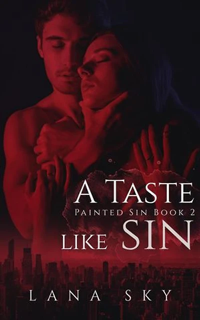 A Taste like Sin: Painted Sin, #2