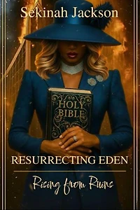 Resurrecting Eden: Rising from Ruins