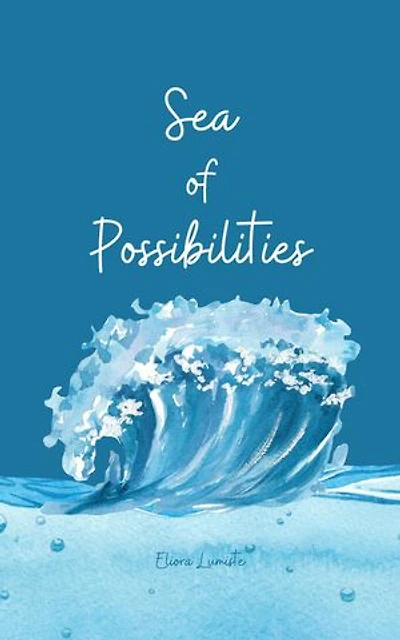 Sea of Possibilities