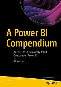 A Power BI Compendium: Answers to 65 Commonly Asked Questions on