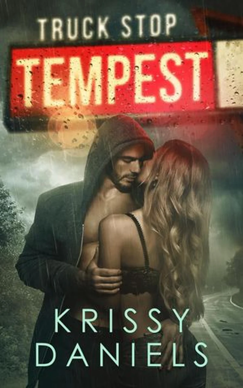 Truck Stop Tempest: Truck Stop, #3