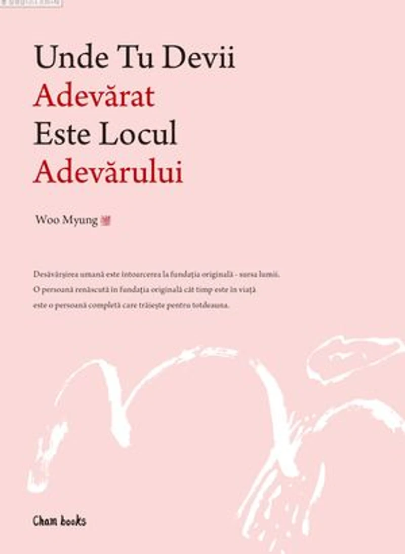 Unde Tu Devii AdevăratEste Locul Adevărului