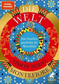 Die Welt: Eine Familiengeschichte der Menschheit