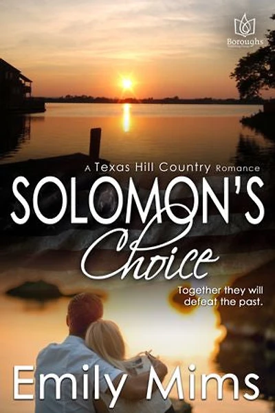 Solomon's Choice: Texas Hill Country, #1