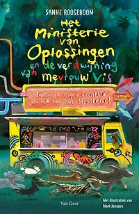 Het Ministerie van Oplossingen en de verdwijning van mevrouw Vis: Kies je eigen avontuur als lid van het Ministerie!