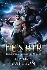 Fenrir: Eine Schützende Wasserspeier-Romanze