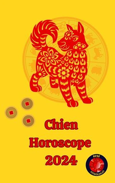 Chien Horoscope 2024