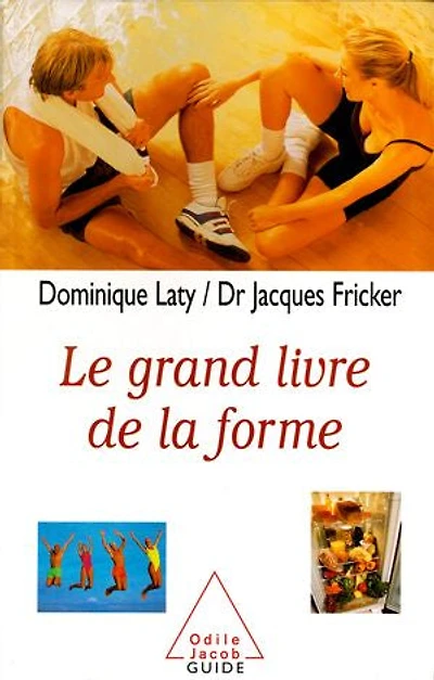 Le Grand Livre de la forme