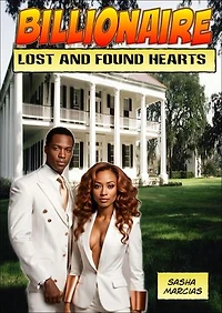 Billionaire: Lost And Found Hearts: Billioniare, #2