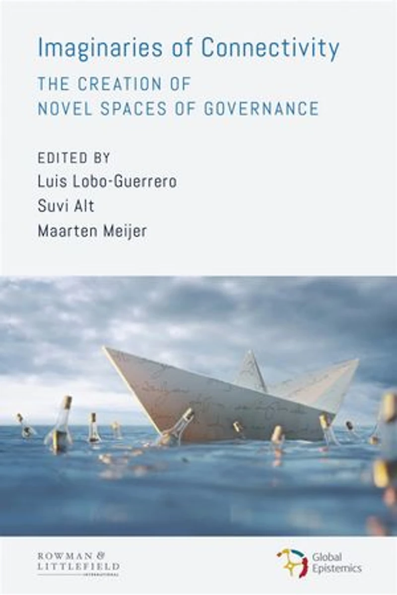 Imaginaries of Connectivity: The Creation Novel Spaces Governance