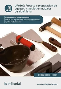 Proceso y preparación de equipos medios en trabajos albañilería. EOCB0209